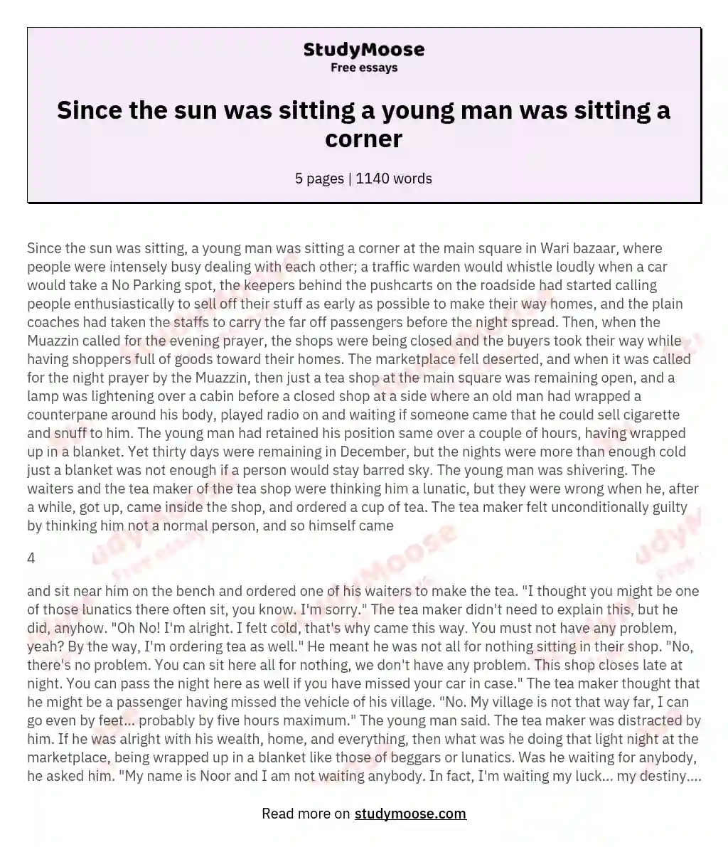 Since the sun was sitting a young man was sitting a corner essay