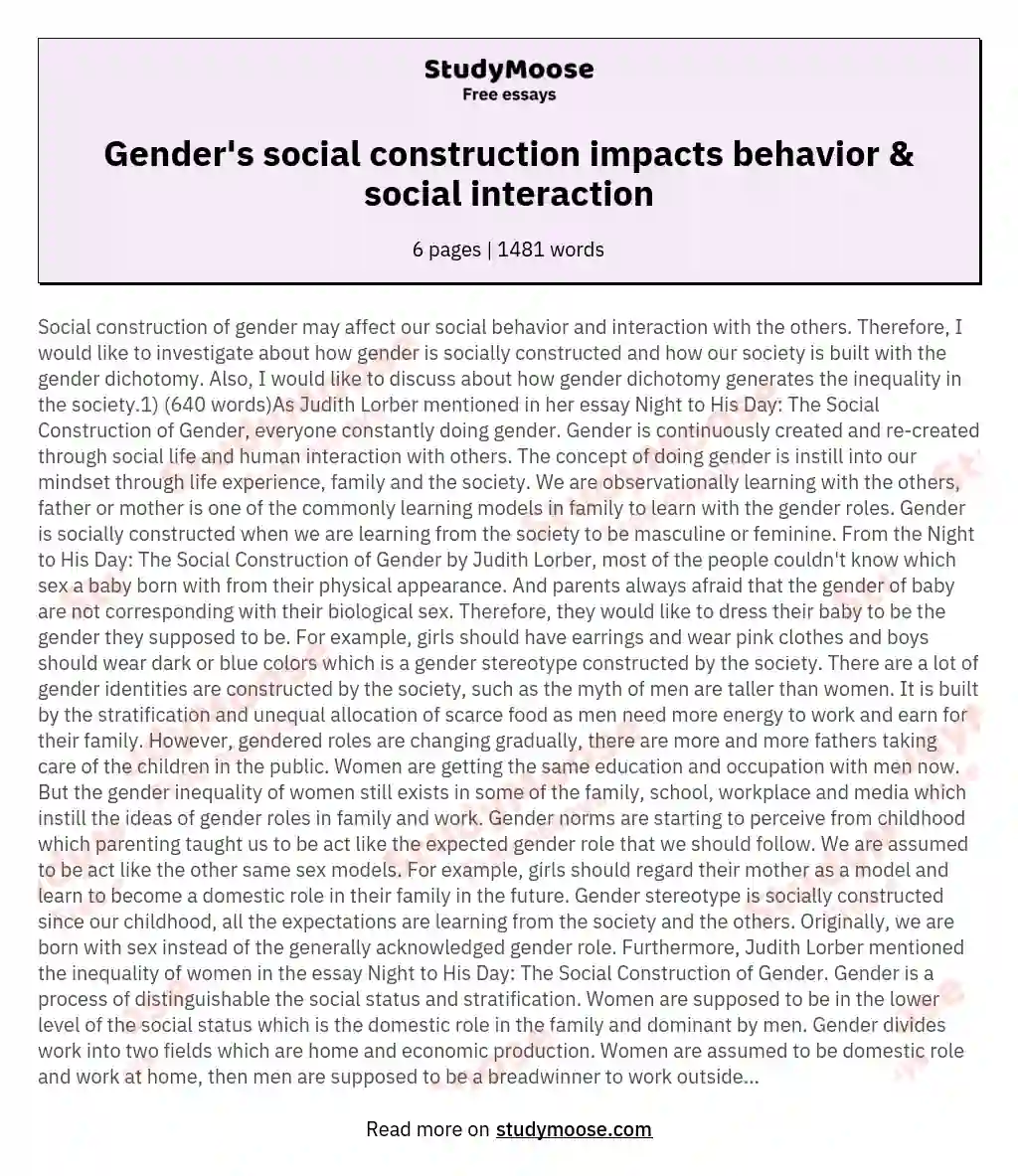 Gender's social construction impacts behavior & social interaction essay