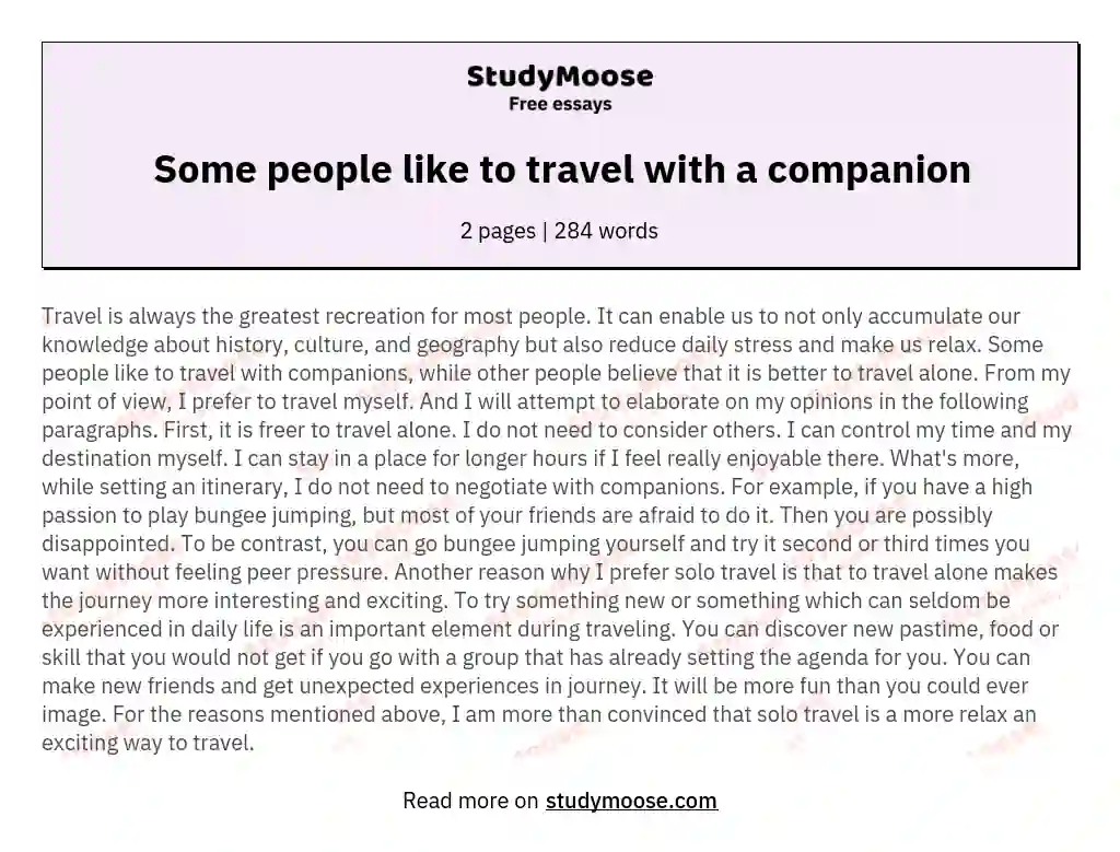 Some people like to travel with a companion