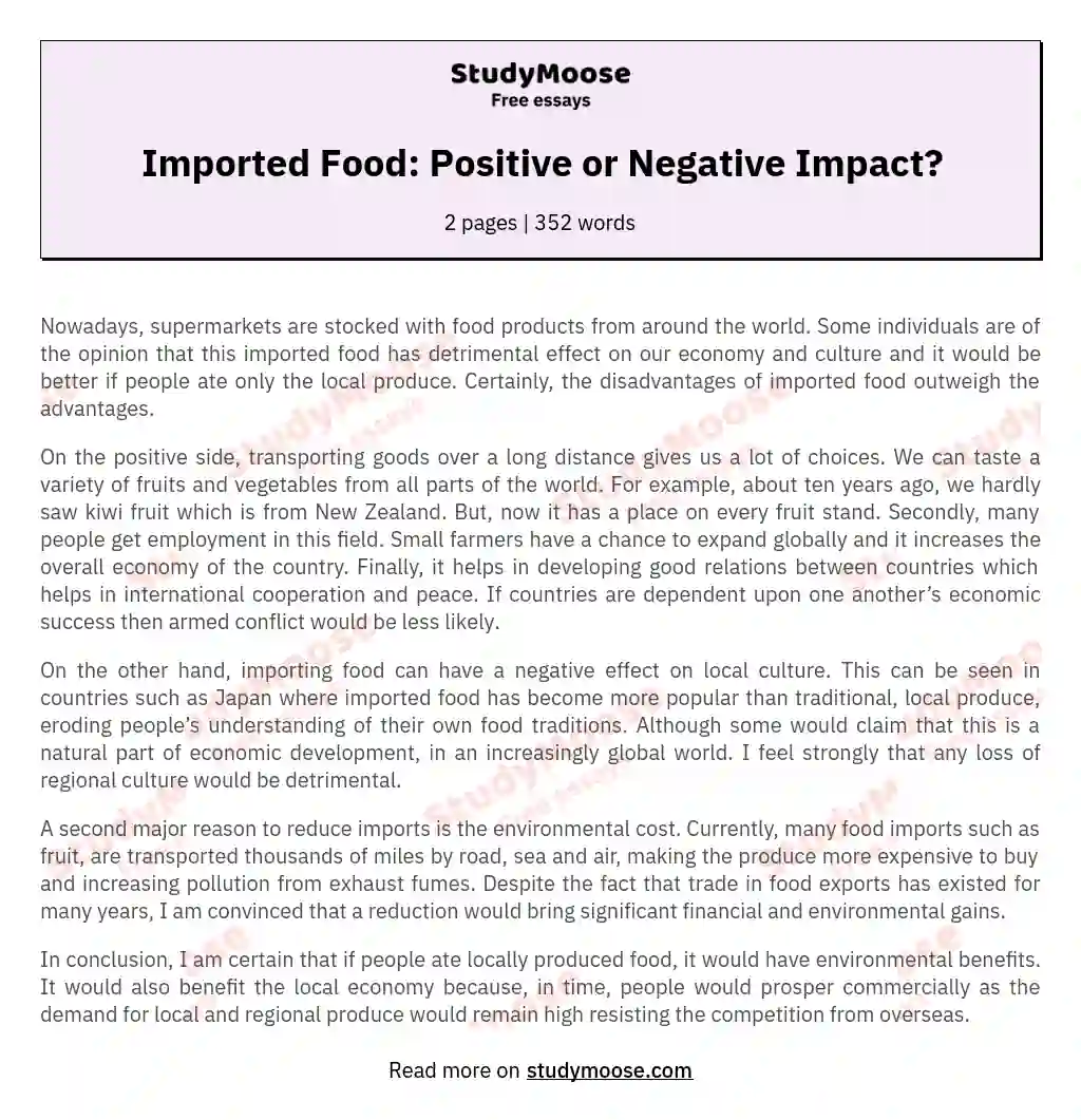 Some people think imported food exerts positive impacts on our lives. To what extent do you agree or disagree?
