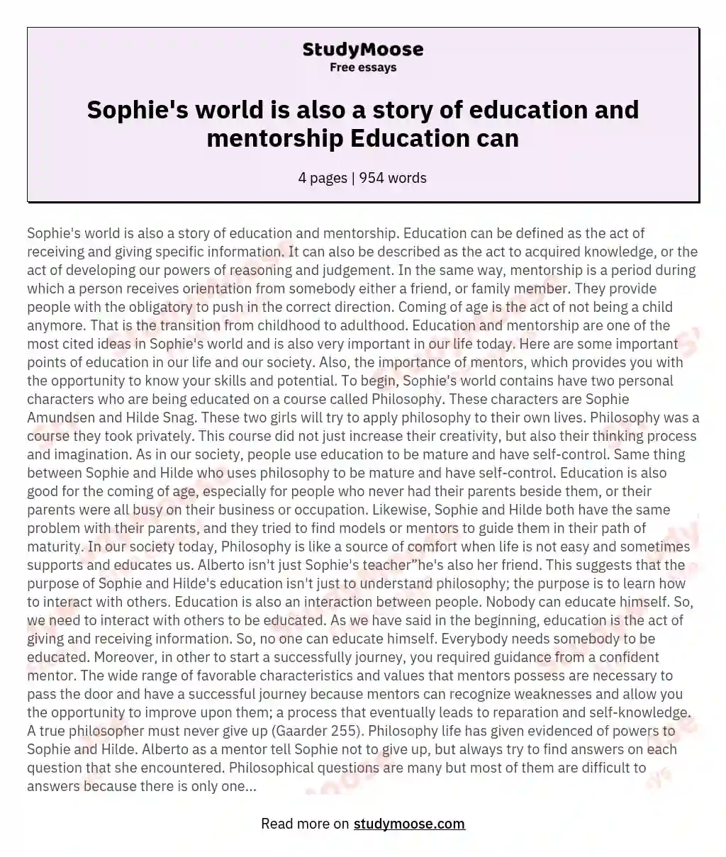 Sophie's world is also a story of education and mentorship Education can