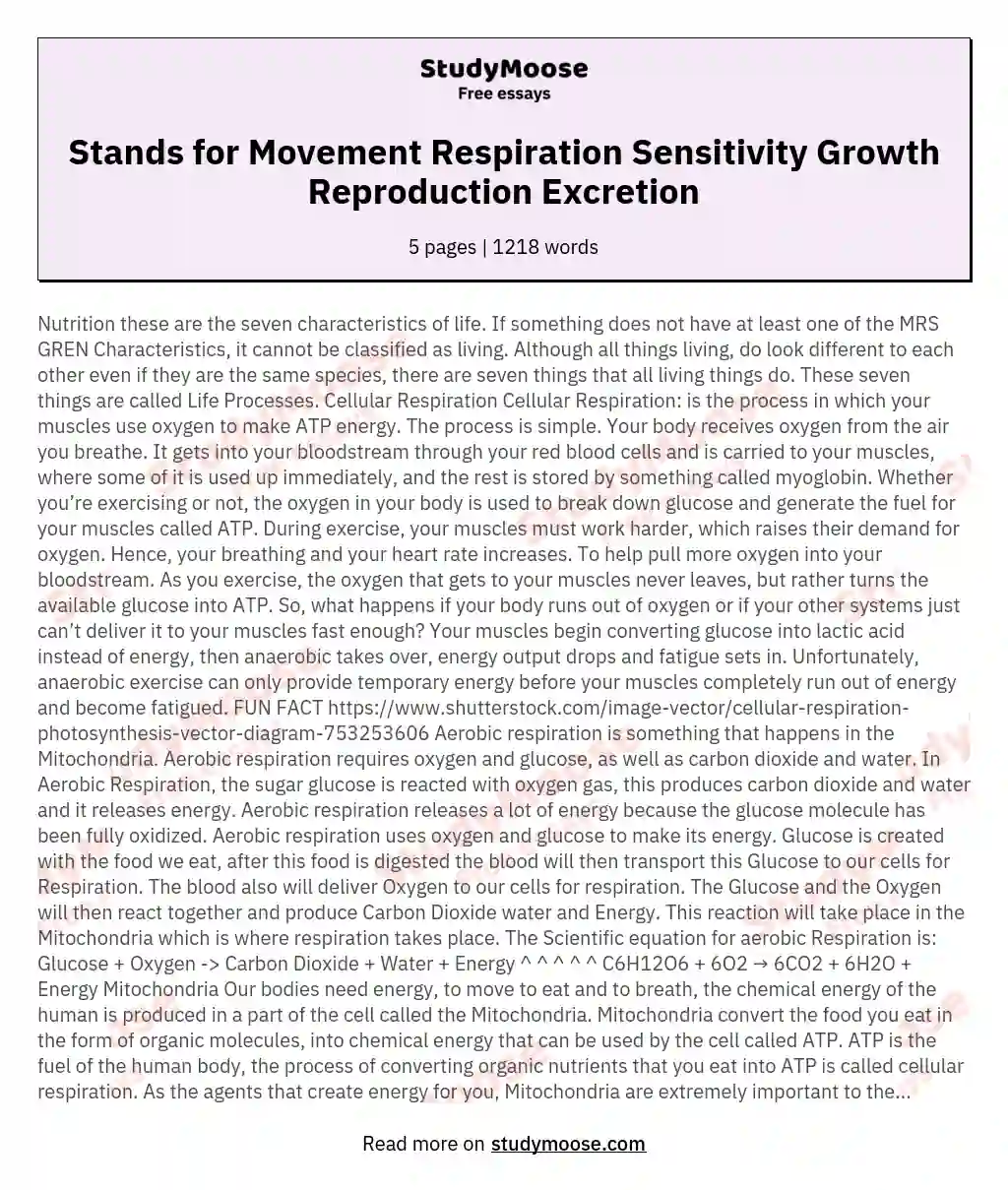Stands for Movement Respiration Sensitivity Growth Reproduction Excretion essay