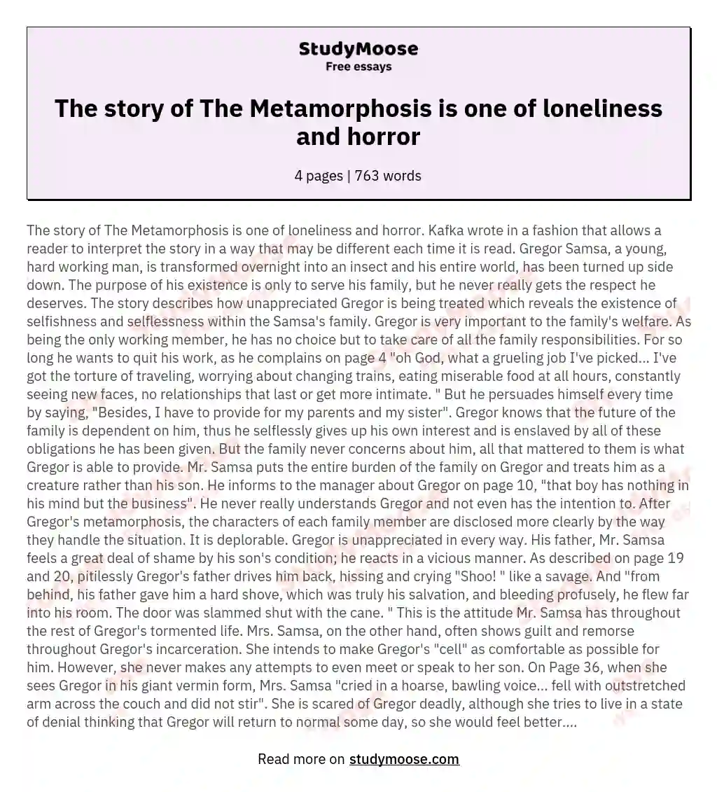 The story of The Metamorphosis is one of loneliness and horror