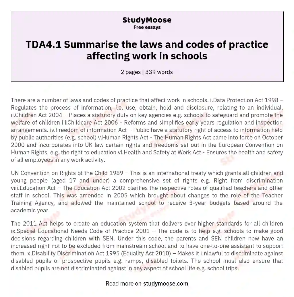 TDA4.1 Summarise the laws and codes of practice affecting work in schools essay