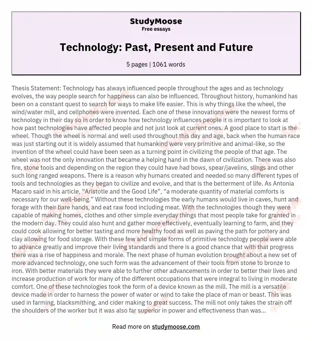 Technology: Past, Present and Future essay
