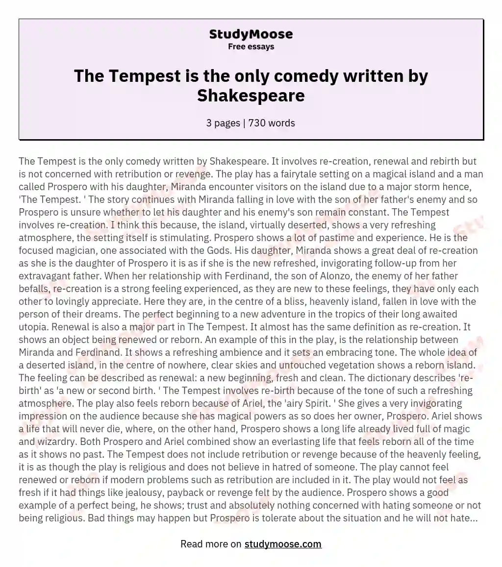 The Tempest is the only comedy written by Shakespeare essay