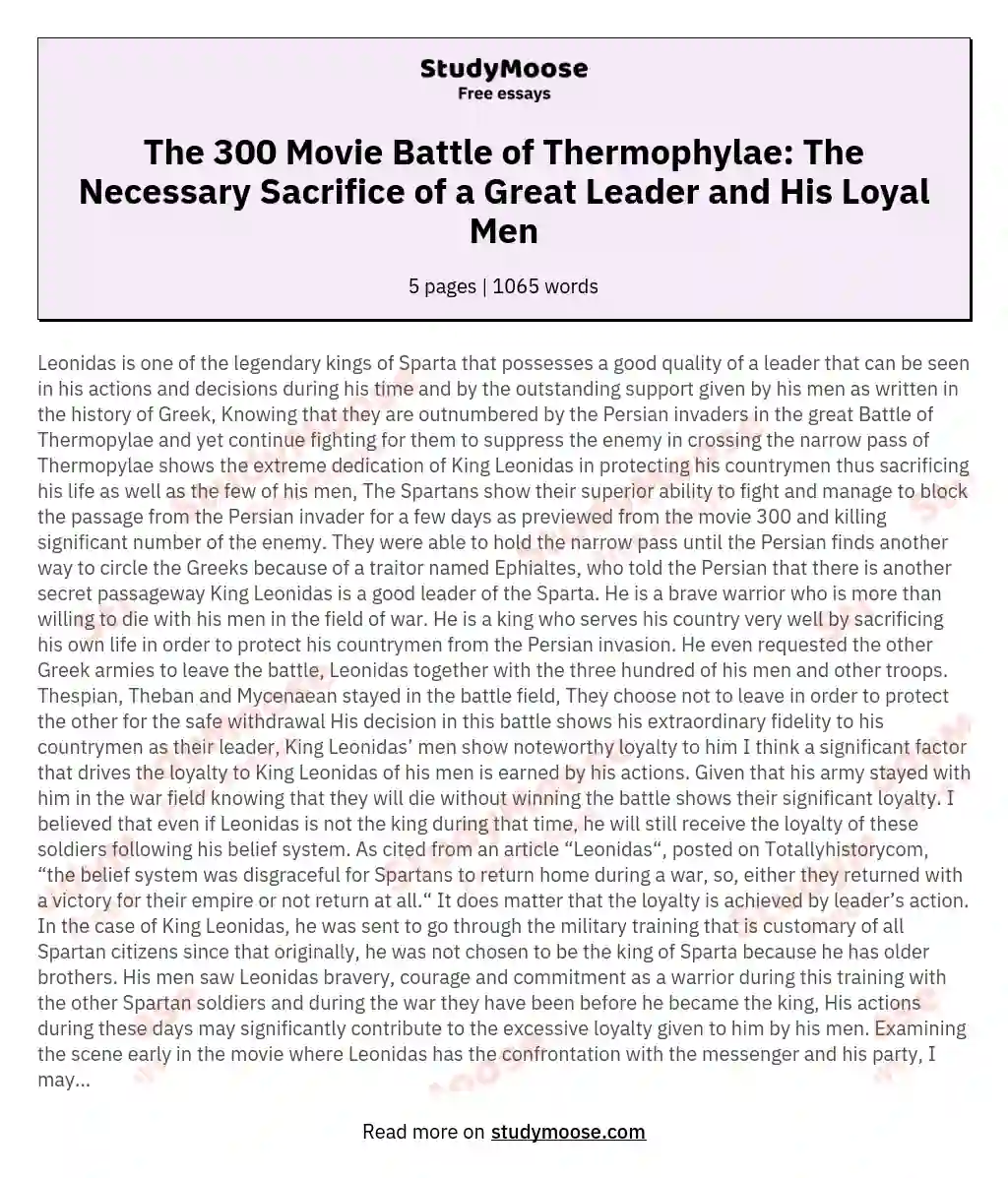 The 300 Movie Battle of Thermophylae: The Necessary Sacrifice of a Great Leader and His Loyal Men essay