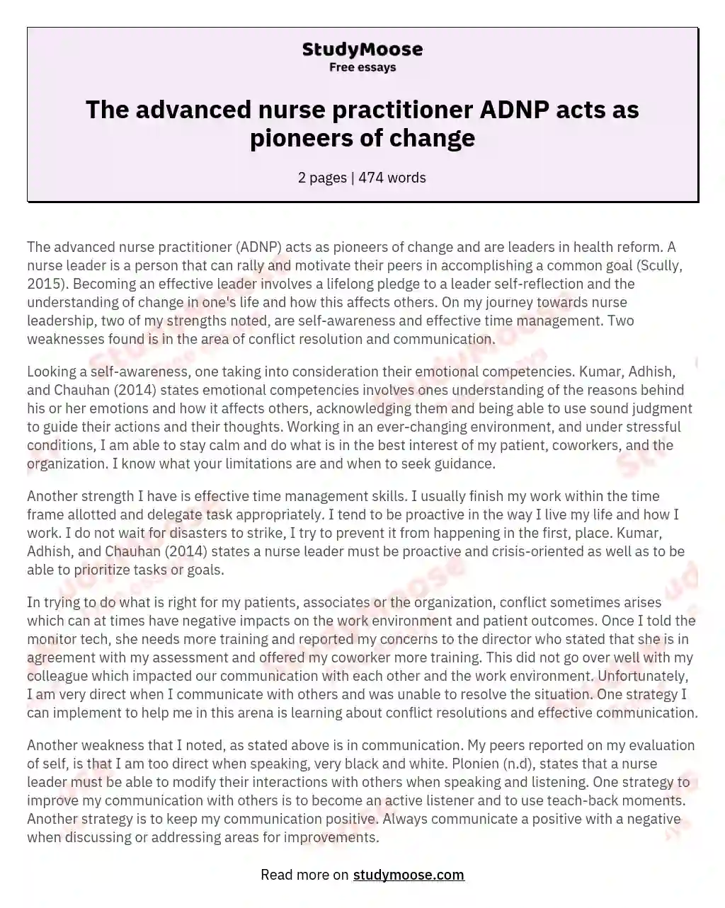 The advanced nurse practitioner ADNP acts as pioneers of change