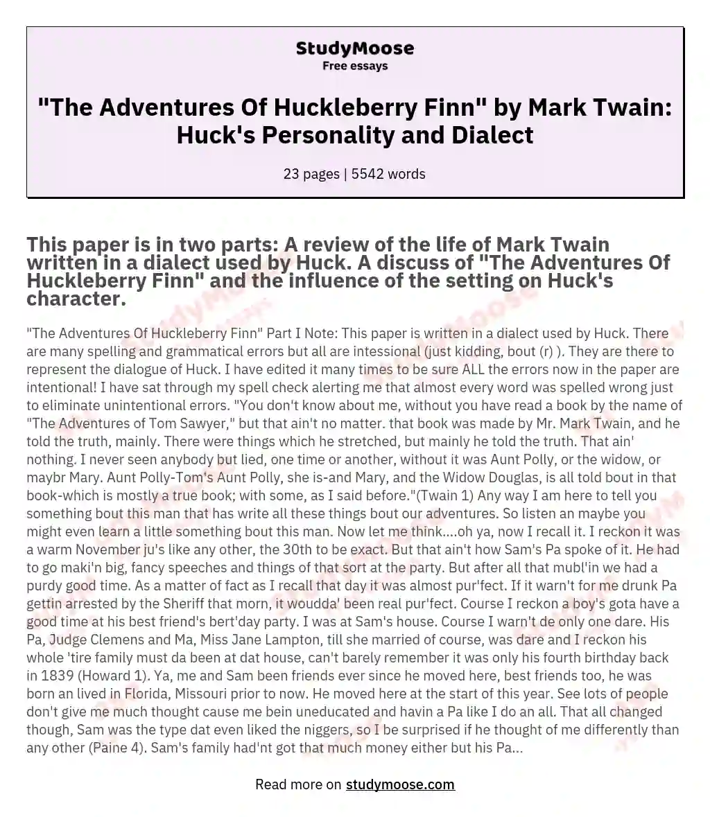 "The Adventures Of Huckleberry Finn" by Mark Twain: Huck's Personality and Dialect