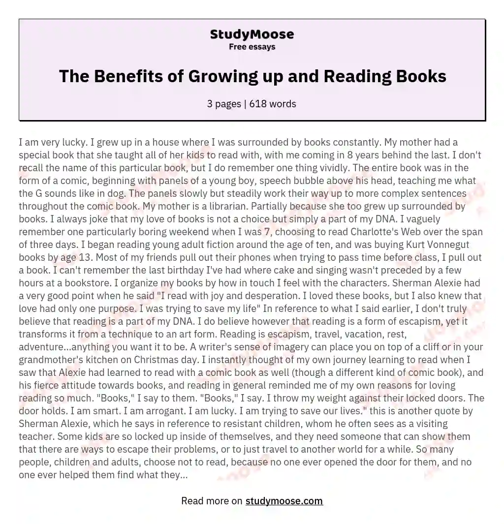 The Benefits of Growing up and Reading Books essay