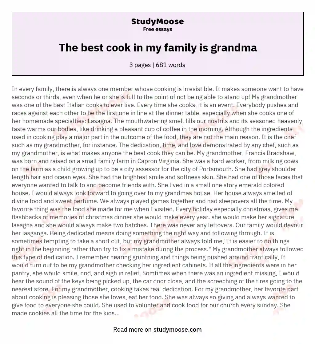 The best cook in my family is grandma