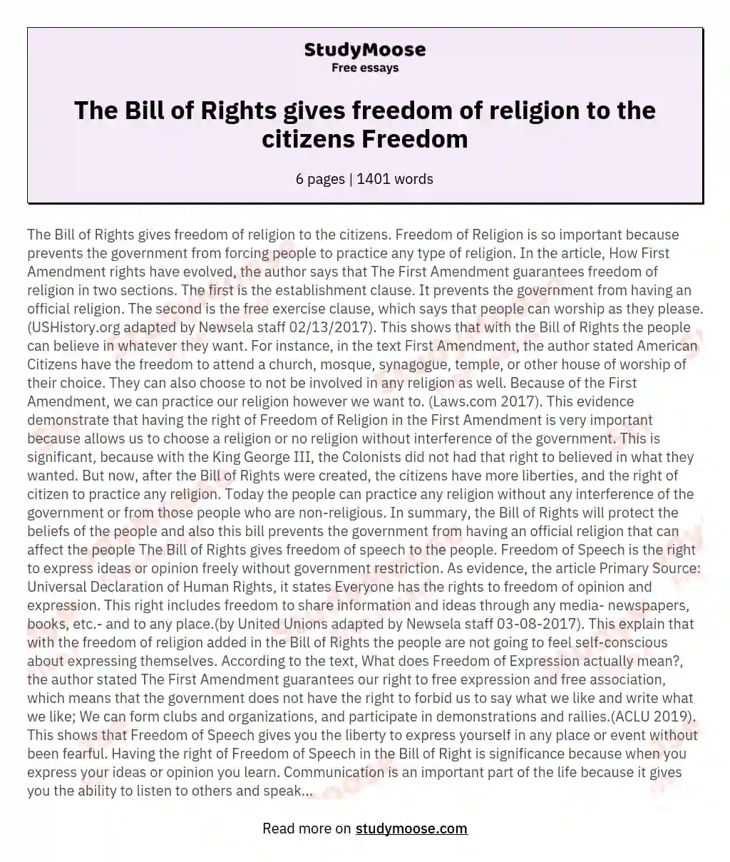 The Bill of Rights gives freedom of religion to the citizens Freedom essay