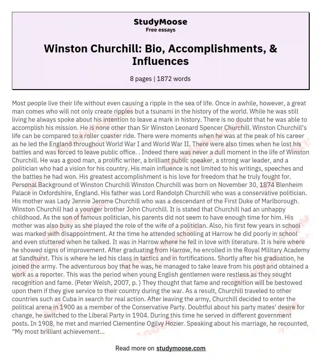 The Biography, Accomplishments and Influences of Winston Leonard Spencer Churchill