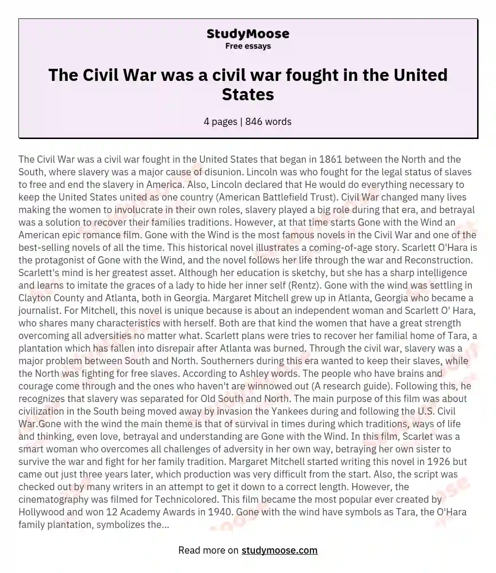 The Civil War was a civil war fought in the United States