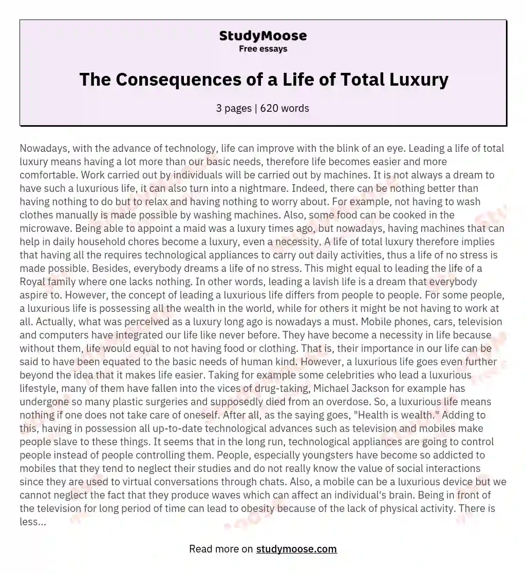 The Consequences of a Life of Total Luxury essay