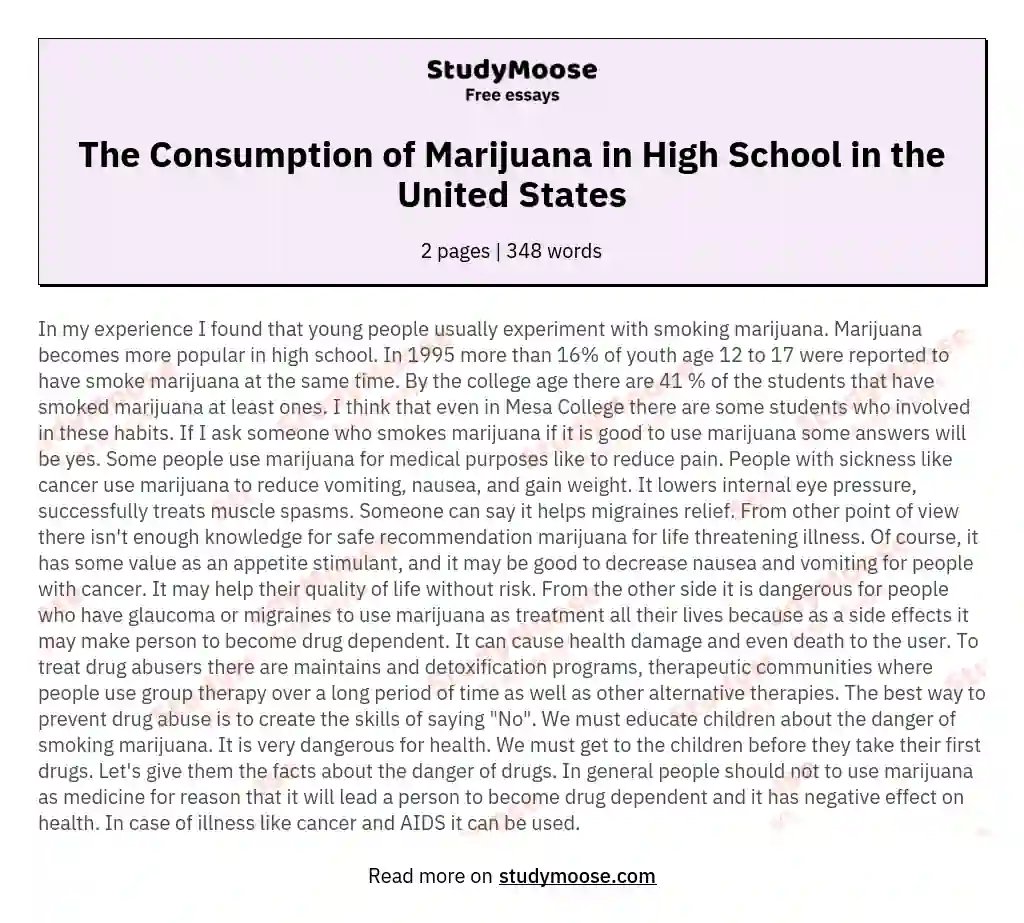 The Consumption of Marijuana in High School in the United States essay
