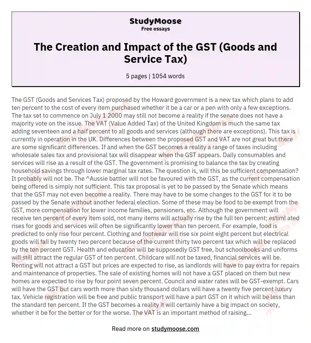 The Creation and Impact of the GST (Goods and Service Tax) essay