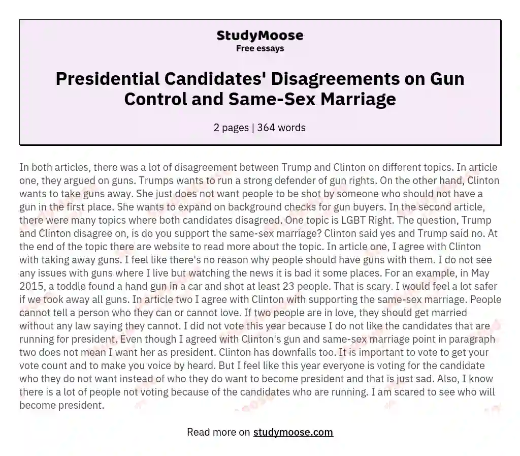 Presidential Candidates' Disagreements on Gun Control and Same-Sex Marriage essay