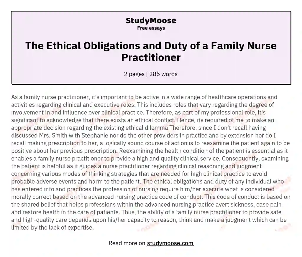 The Ethical Obligations and Duty of a Family Nurse Practitioner essay