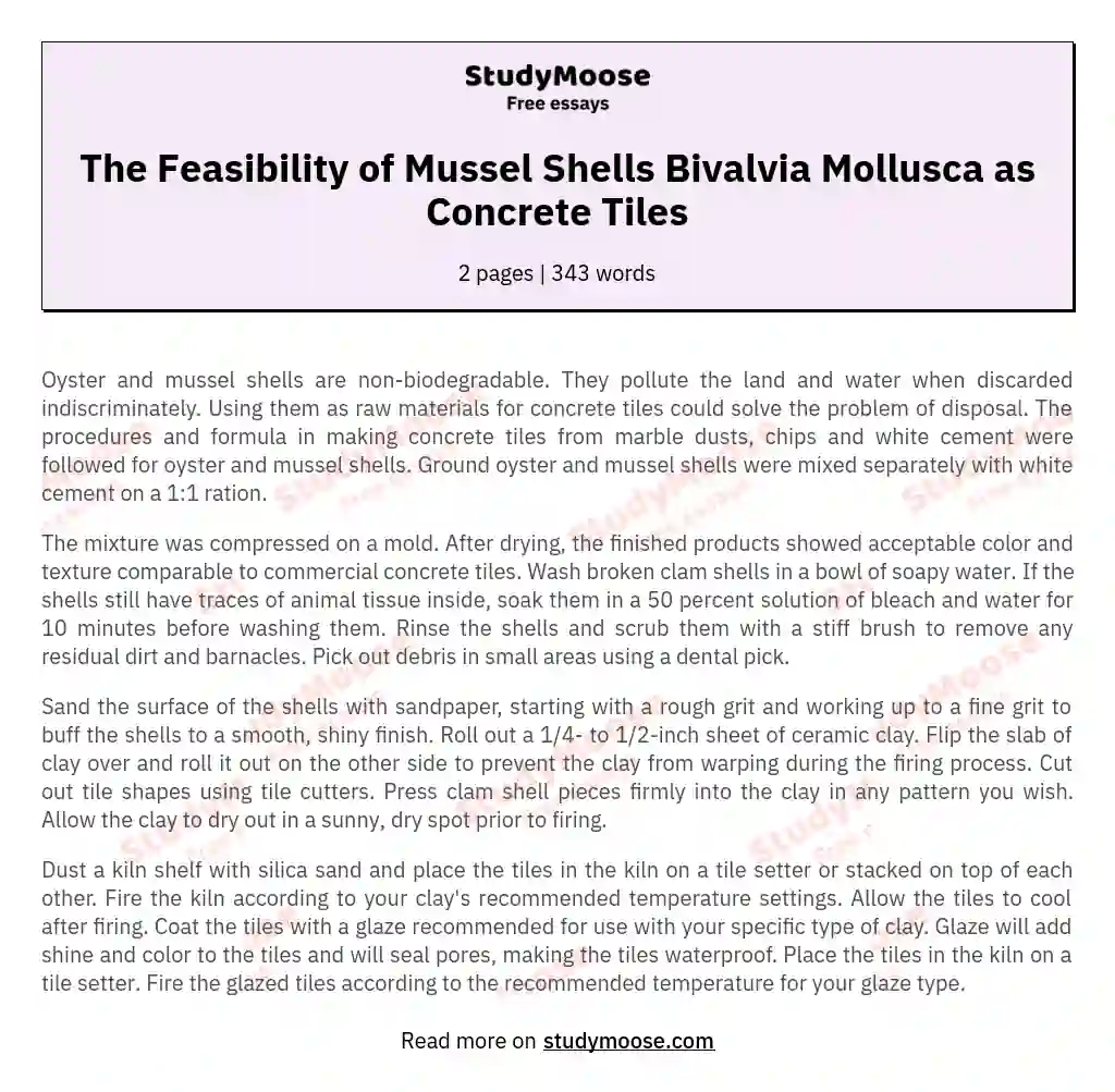 The Feasibility of Mussel Shells Bivalvia Mollusca as Concrete Tiles essay