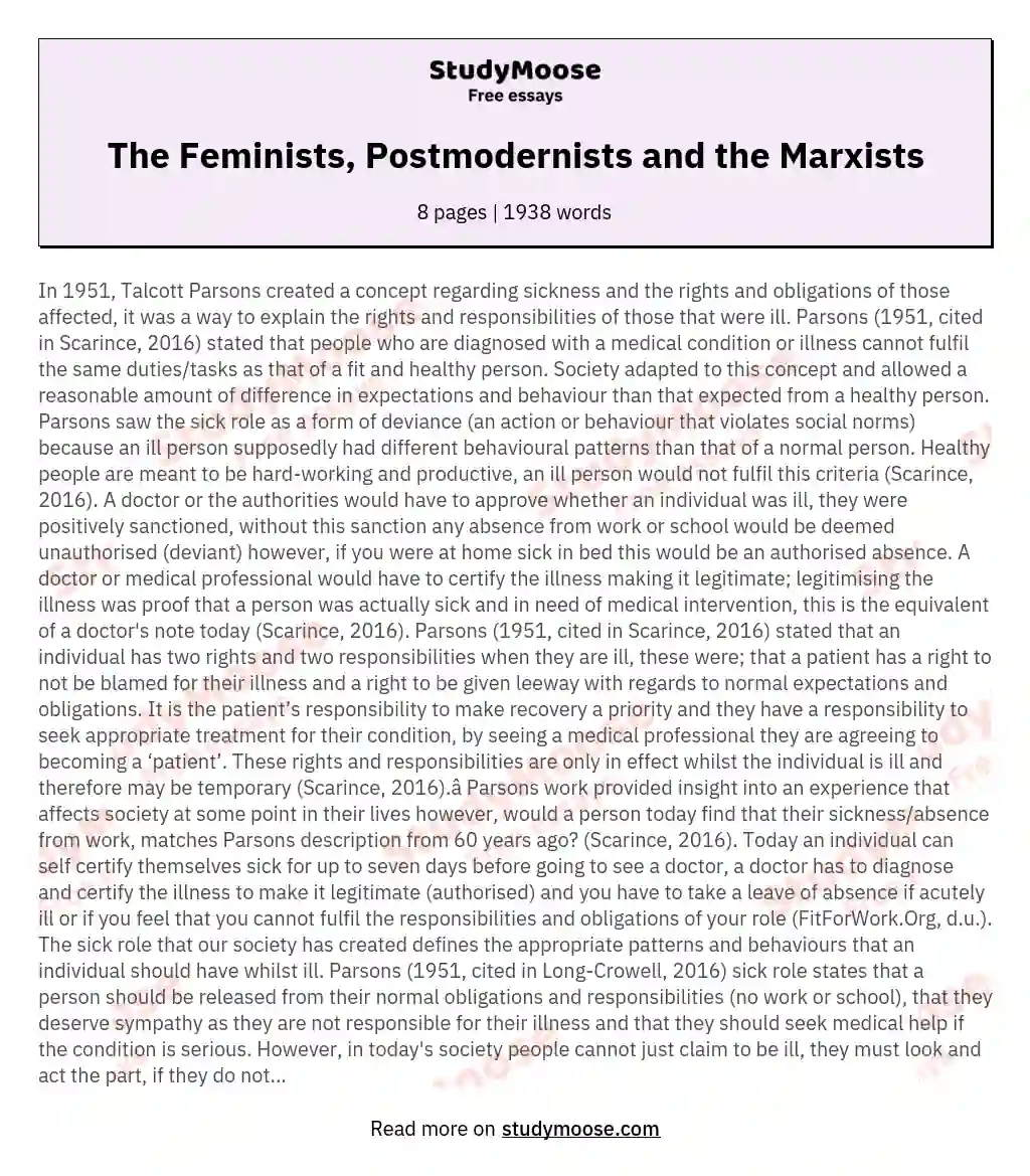 The Feminists, Postmodernists and the Marxists