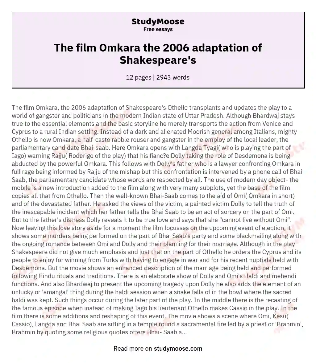 The film Omkara the 2006 adaptation of Shakespeare's essay