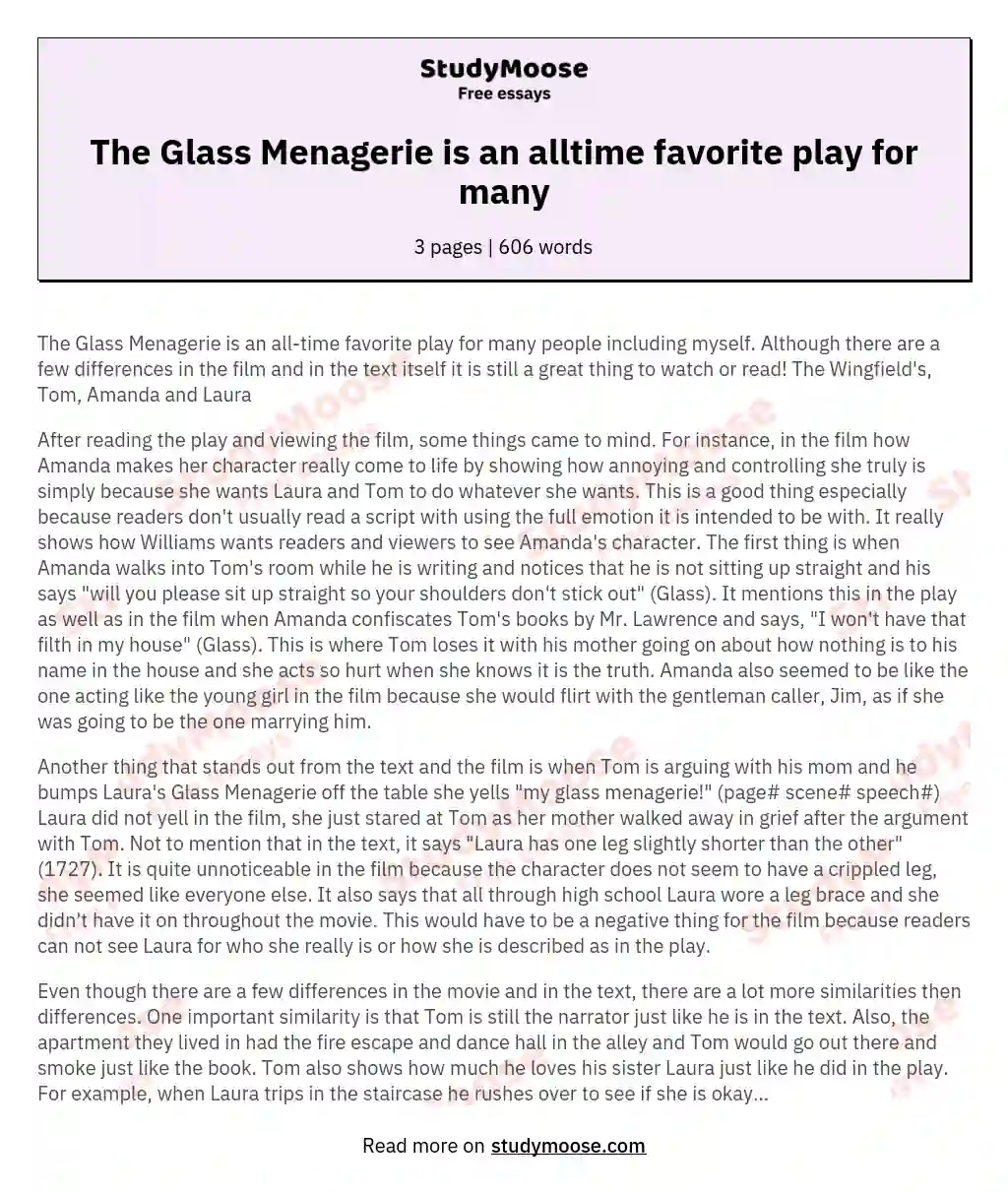 The Glass Menagerie is an alltime favorite play for many essay