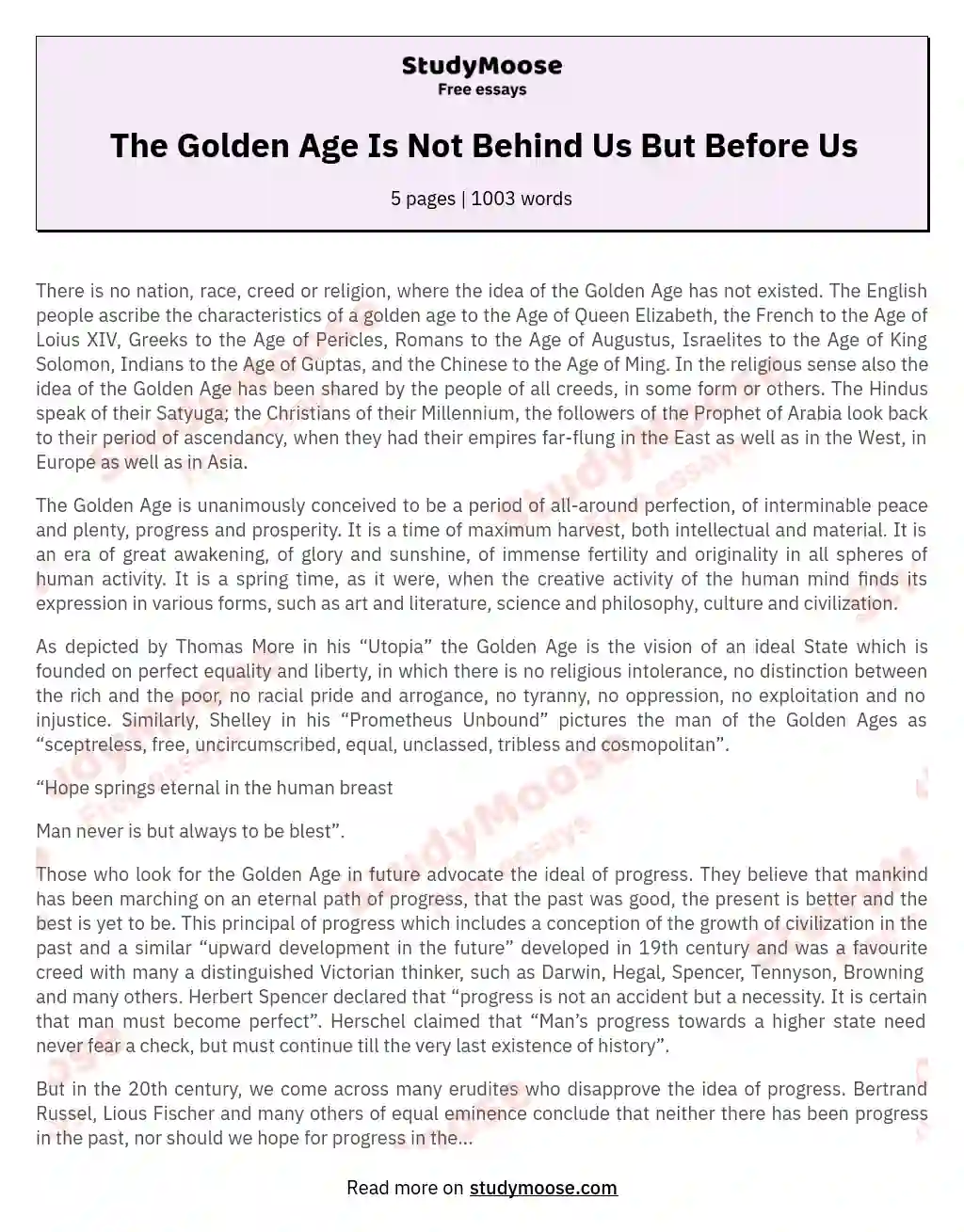 The Golden Age Is Not Behind Us But Before Us