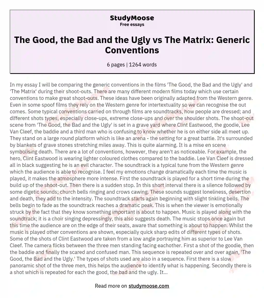 The Good, the Bad and the Ugly vs The Matrix: Generic Conventions essay
