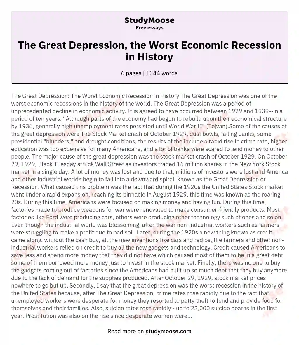 The Great Depression, the Worst Economic Recession in History essay