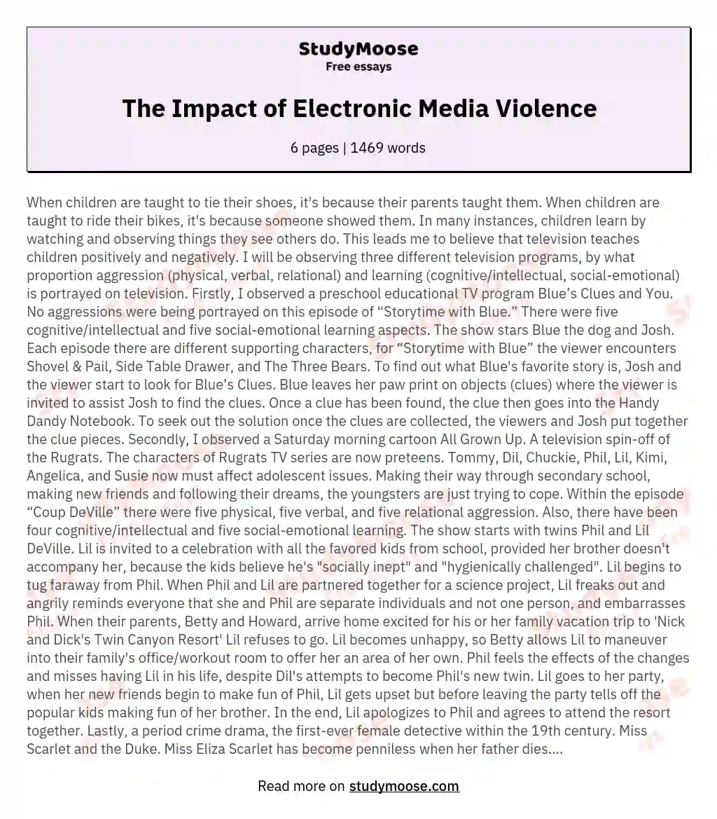 The Impact of Electronic Media Violence essay