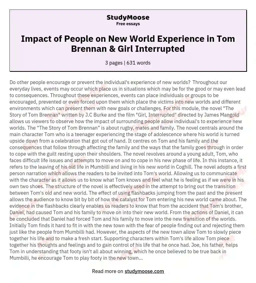 Impact of People on New World Experience in Tom Brennan & Girl Interrupted essay