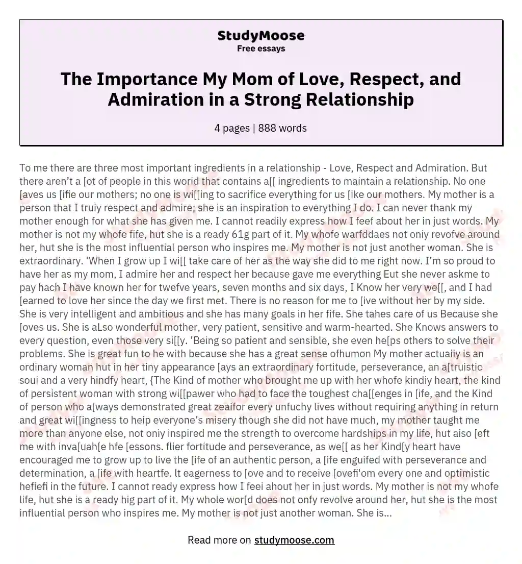 The Importance My Mom of Love, Respect, and Admiration in a Strong Relationship essay