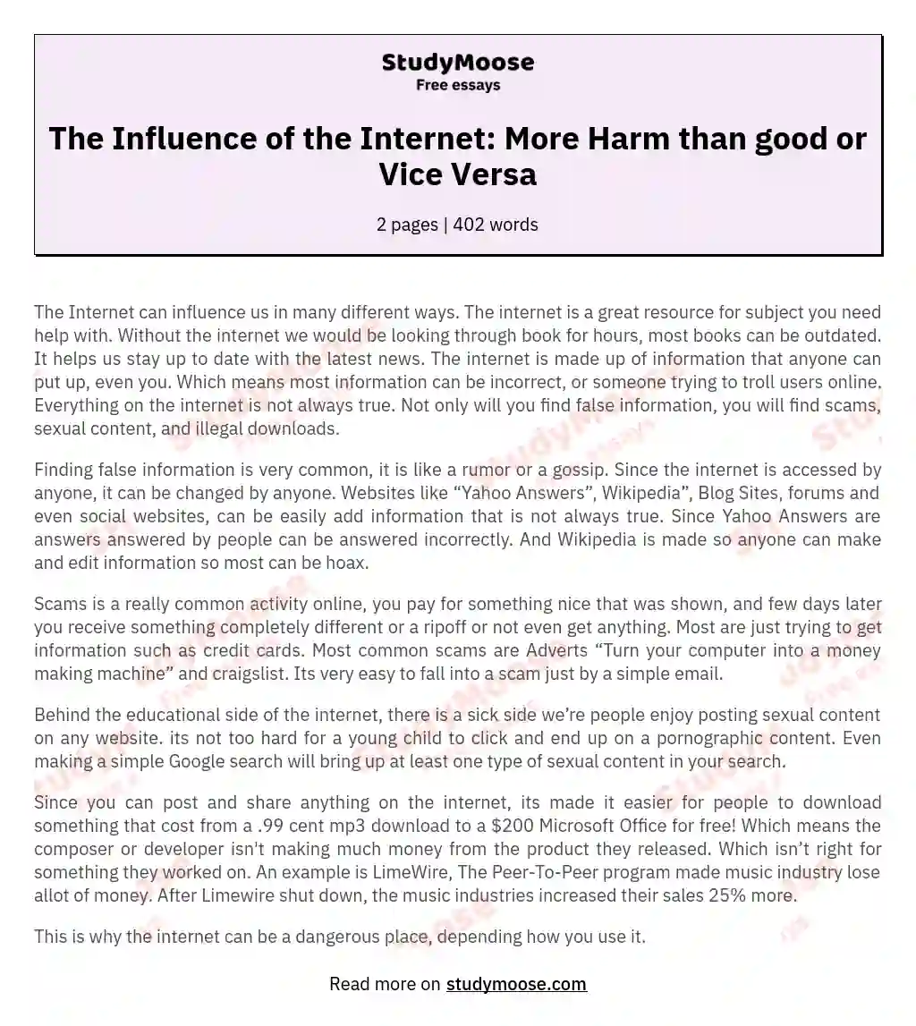 The Influence of the Internet: More Harm than good or Vice Versa
