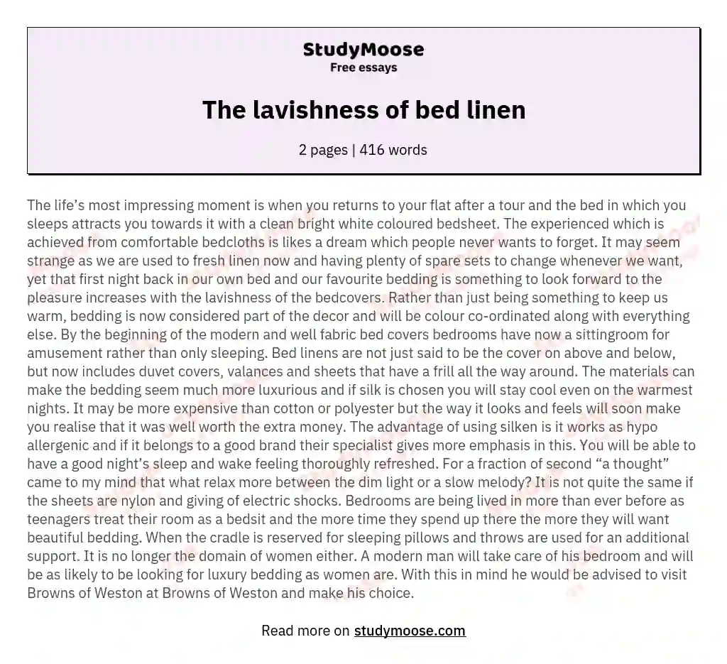 The lavishness of bed linen
