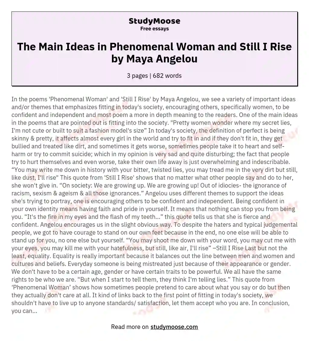 The Main Ideas in Phenomenal Woman and Still I Rise by Maya Angelou essay