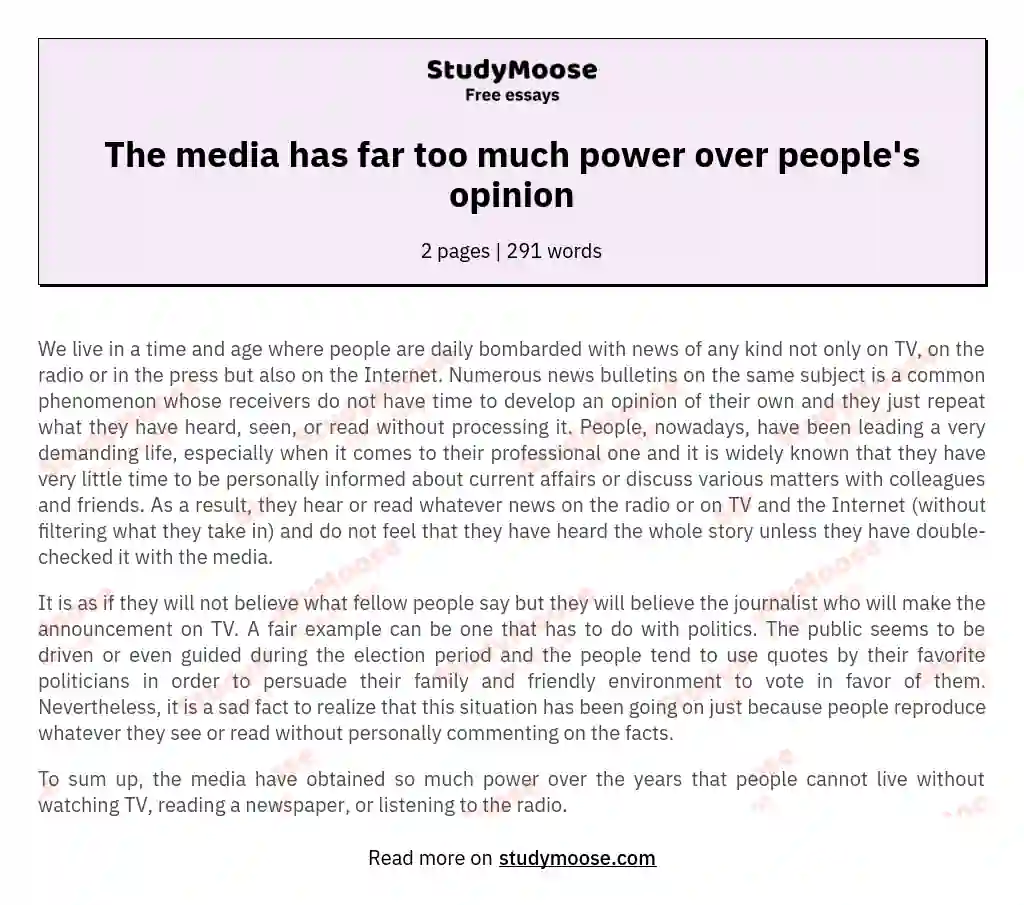 The media has far too much power over people's opinion essay