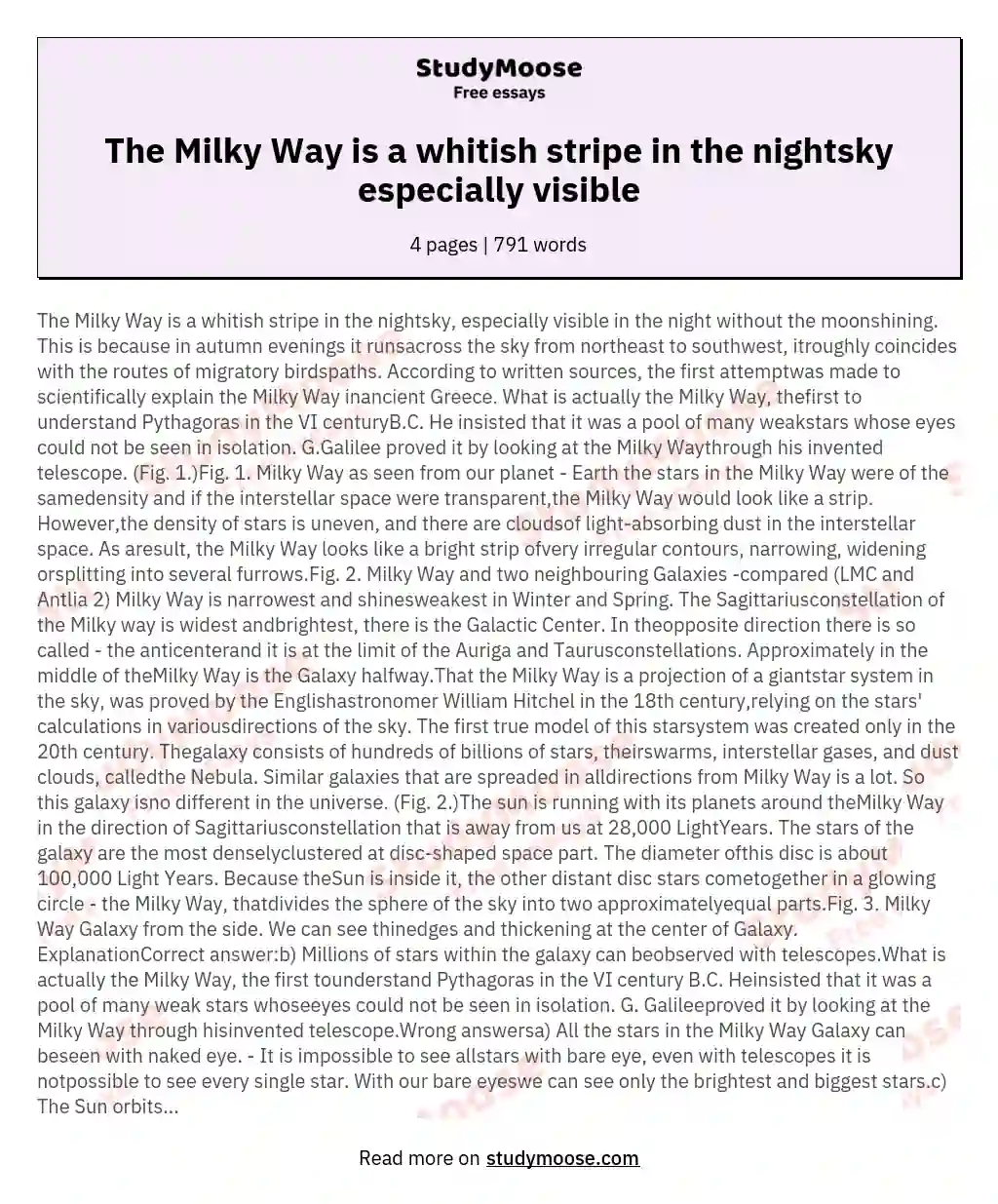 The Milky Way is a whitish stripe in the nightsky especially visible essay