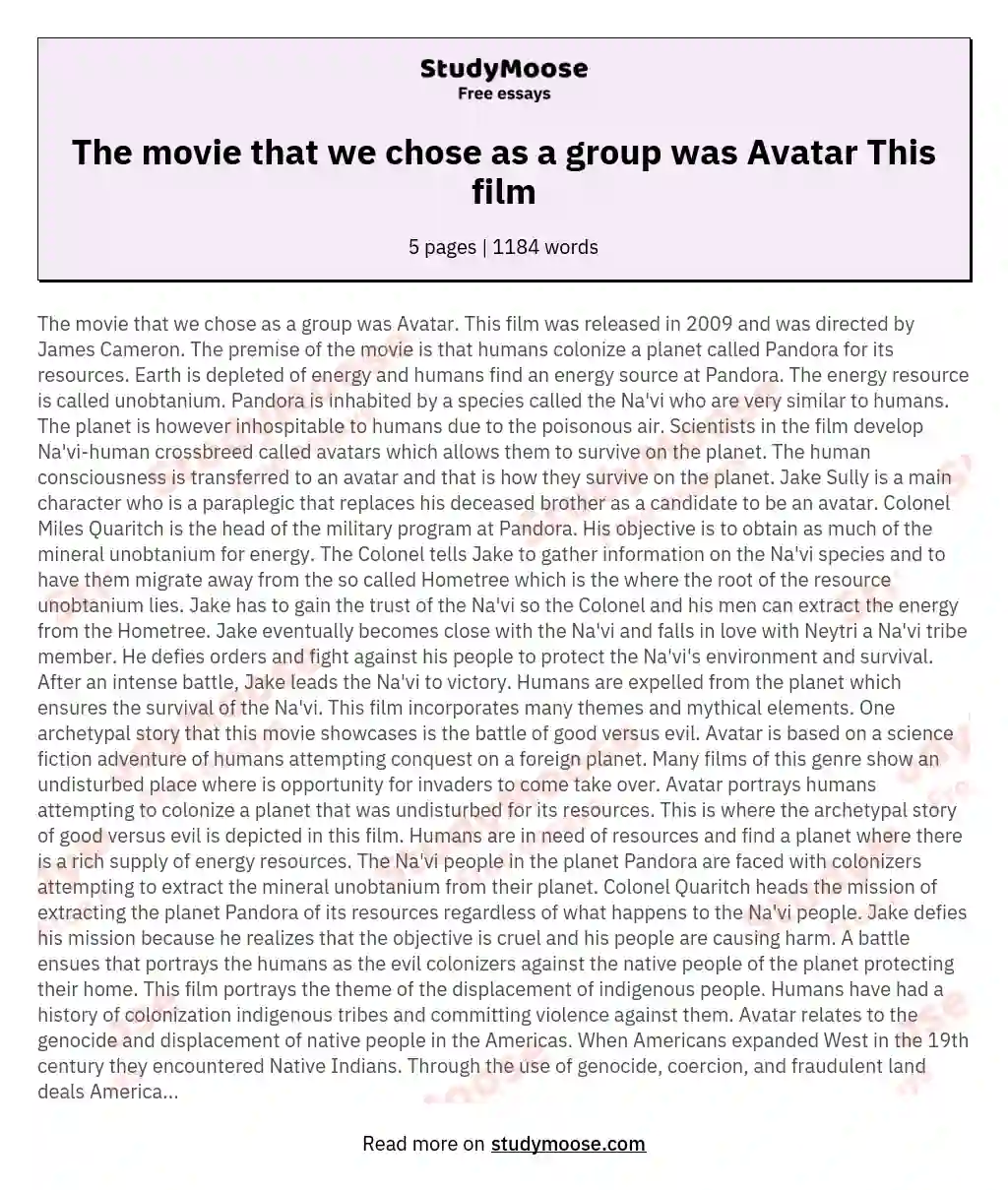The movie that we chose as a group was Avatar This film essay