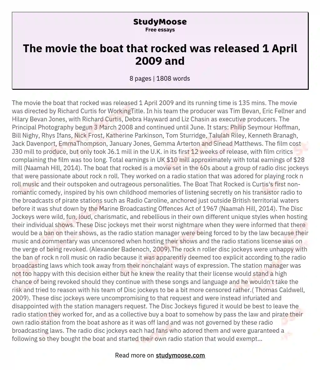 The movie the boat that rocked was released 1 April 2009 and