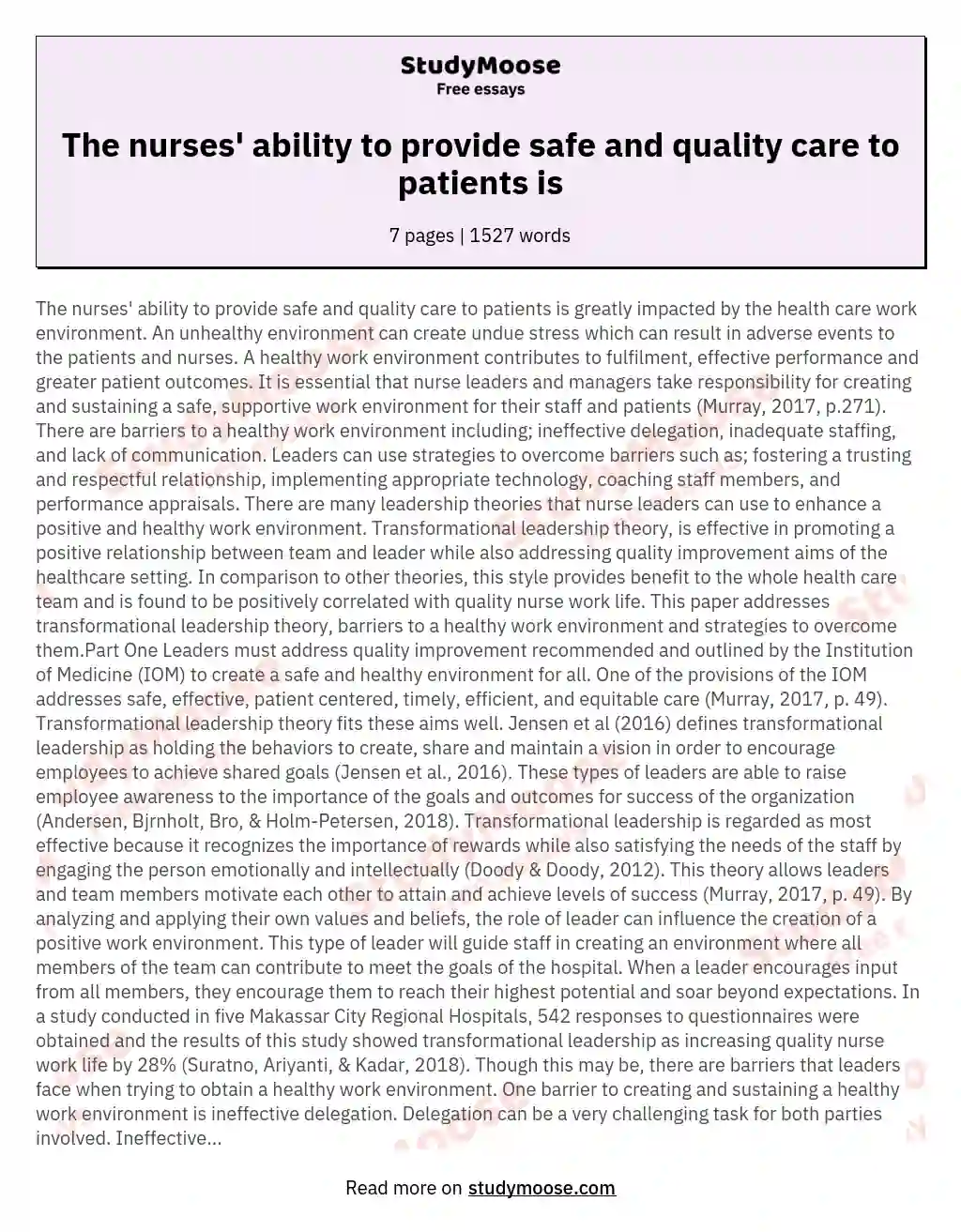 The nurses' ability to provide safe and quality care to patients is essay