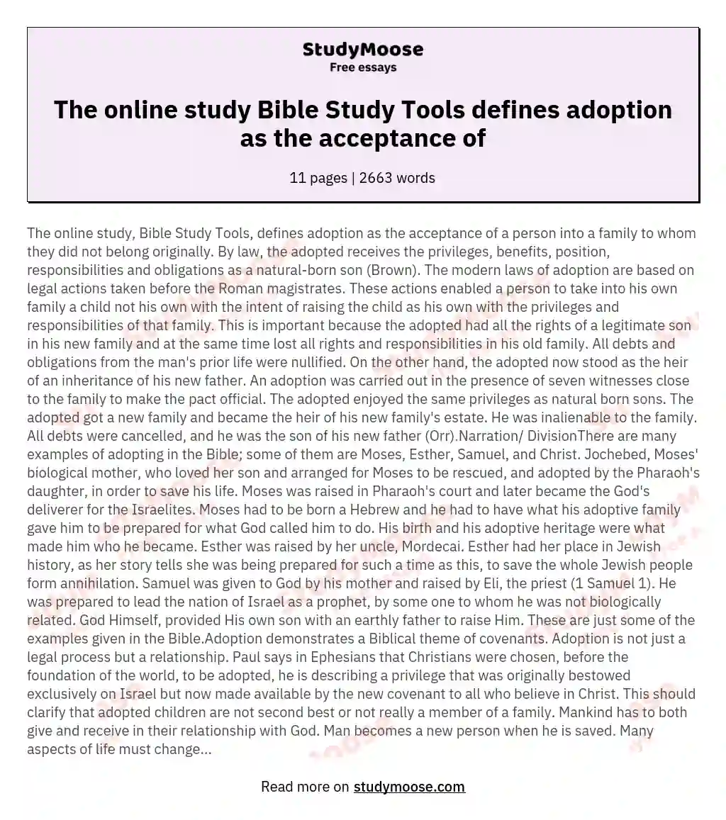 The online study Bible Study Tools defines adoption as the acceptance of