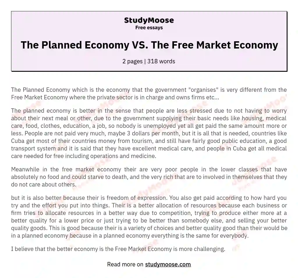 The Planned Economy VS. The Free Market Economy