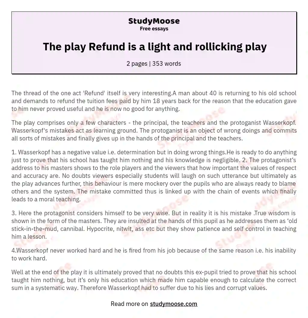 The play Refund is a light and rollicking play essay