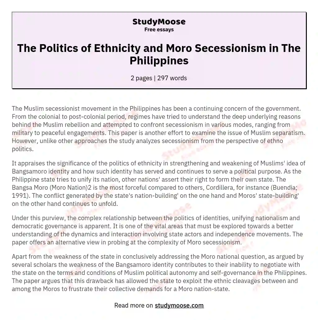 The Politics of Ethnicity and Moro Secessionism in The Philippines essay