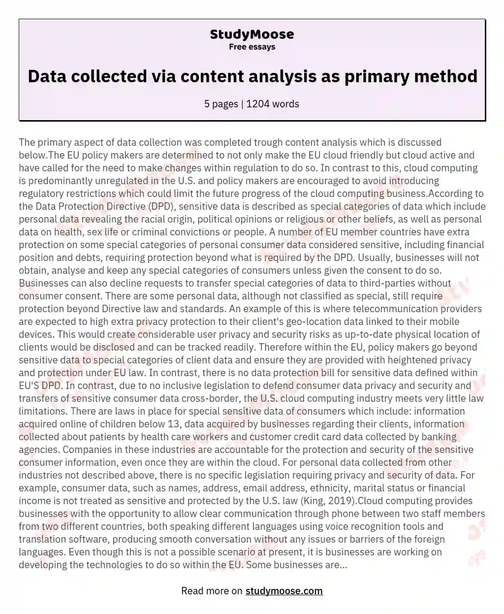 The primary aspect of data collection was completed trough content analysis which