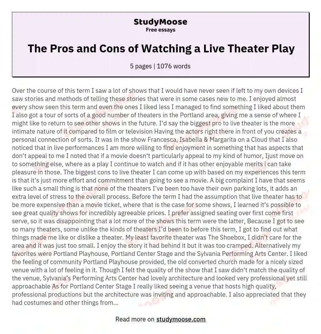 The Pros and Cons of Watching a Live Theater Play essay
