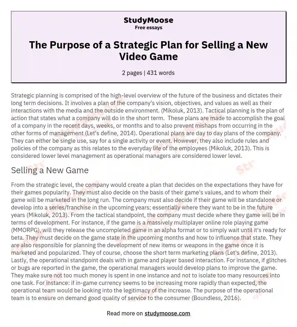 The Purpose of a Strategic Plan for Selling a New Video Game essay