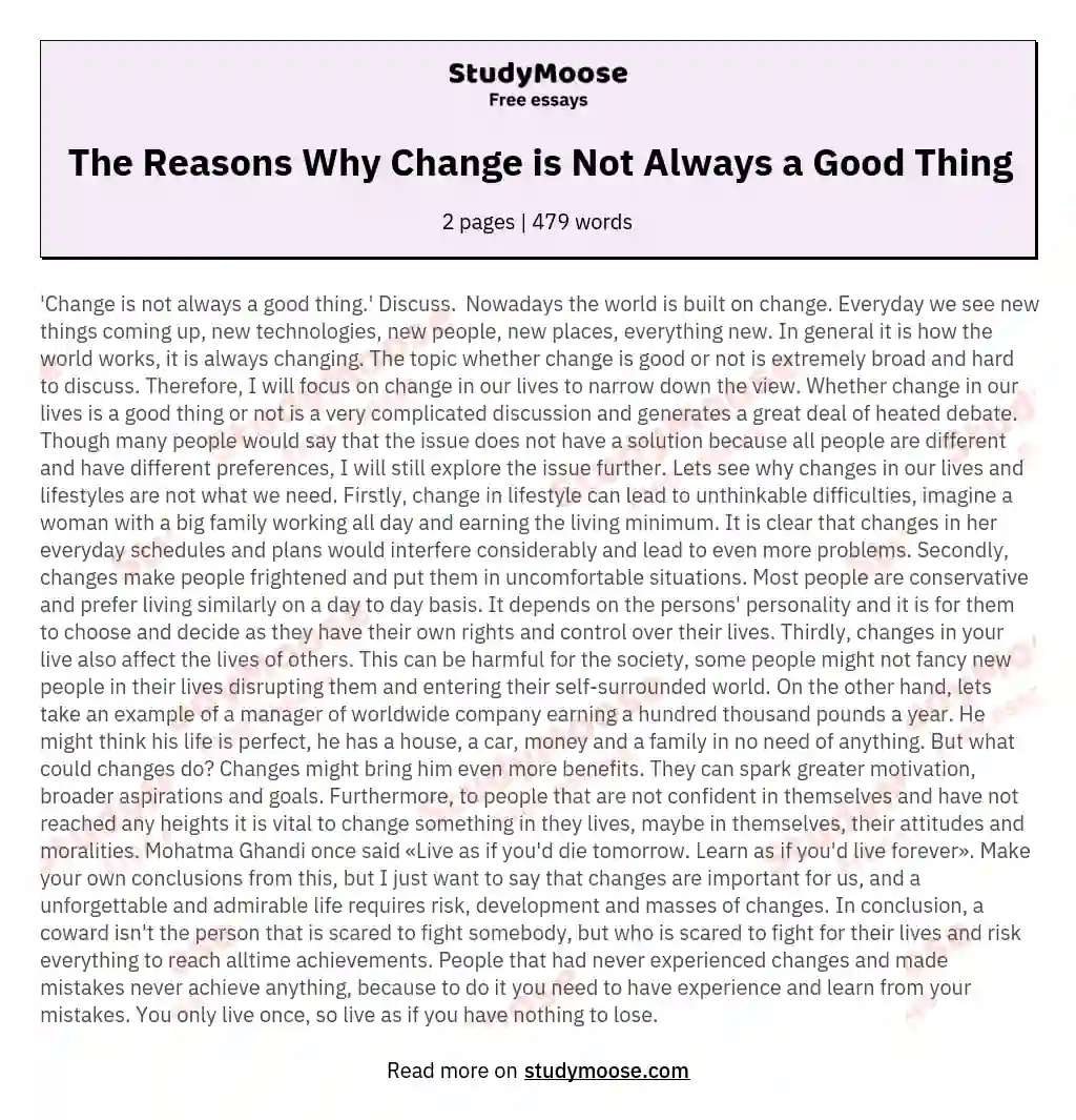 The Reasons Why Change is Not Always a Good Thing essay