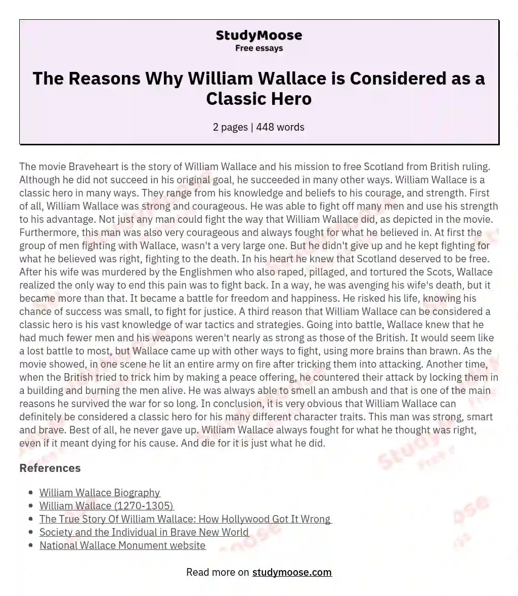 The Reasons Why William Wallace is Considered as a Classic Hero essay